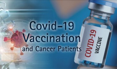 Covid-19 Vaccination & Patients with Cancer: Οδηγίες για τον εμβολιασμό Covid-19 για ογκολογικούς ασθενείς