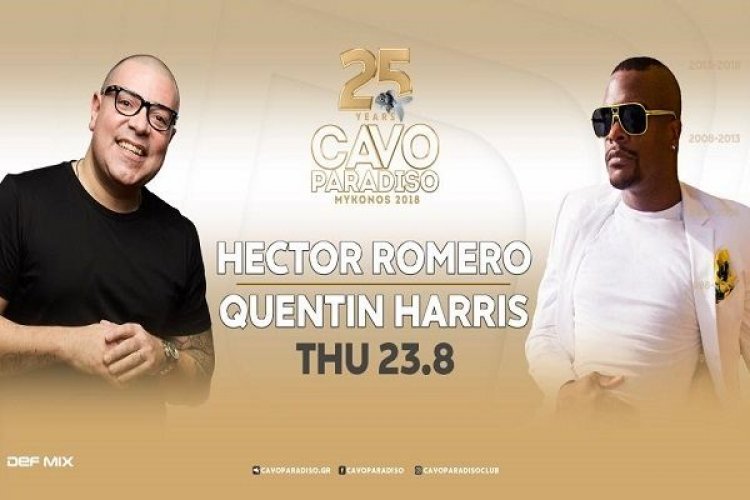Cavo Paradiso: 23/8 Hector Romero & Quentin Harris !! [All the Upcoming Events]