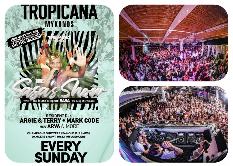 Tropicana Mykonos:The Sasa's Show is back at this Sunday with the King of Mykonos [pics]