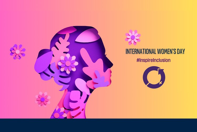 Παγκόσμια Ημέρα της Γυναίκας – 2024 Theme: #InspireInclusion σήμερα και κάθε μέρα - Campaign theme is “Inspire Inclusion”