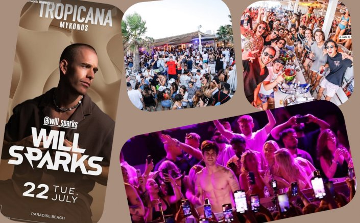 Tropicana Mykonos Party: DJ Will Sparks on the decks of Tropicana, Tuesday 22nd, July 20th, 2025. Are you ready to live the experience? [pics & vids]