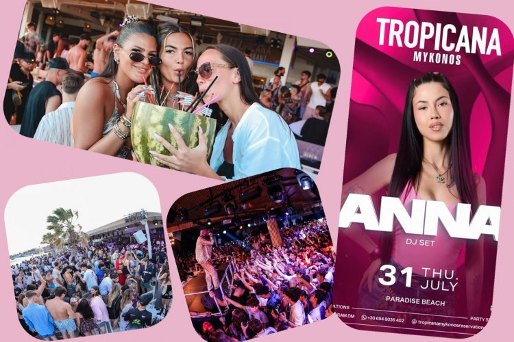 Tropicana Mykonos Party: DJ Anna on the decks of Tropicana, Thursday, July 31st 2025. Are you ready to live the experience? [pics & vids]
