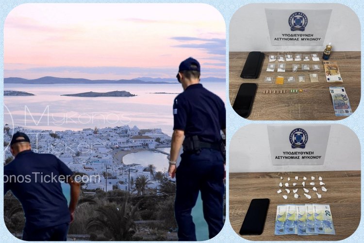 Mykonos arrest: Συνελήφθησαν δύο αλλοδαποί για υποθέσεις ναρκωτικών στη Μύκονο