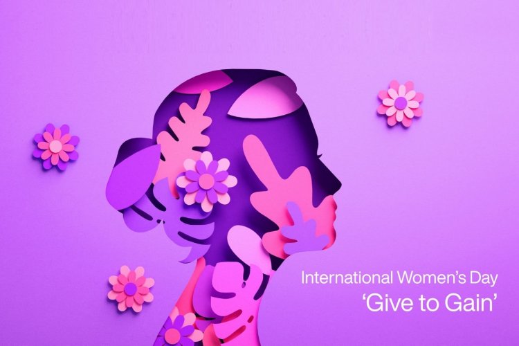 International Women's Day 2026: «Give To Gain» - Παγκόσμια Ημέρα Γυναίκας!! Ένα ηχηρό κάλεσμα Συνεργασίας & Ισότητας!!